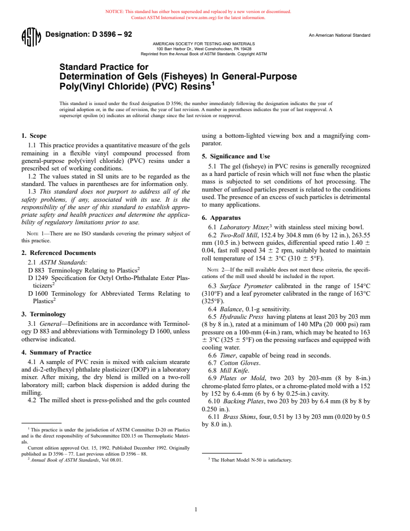 ASTM D3596-92 - Standard Practice for Determination of Gels (Fisheyes) In General-Purpose Poly(Vinyl Chloride) (PVC) Resins (Withdrawn 2001)