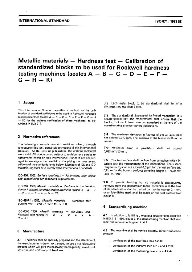 ISO 674:1988 - Metallic materials -- Hardness test -- Calibration of standardized blocks to be used for Rockwell hardness testing machines (scales A - B - C - D - E - F - G - H - K)