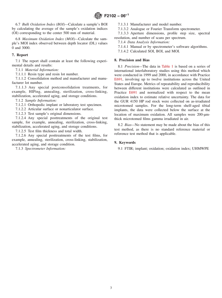 ASTM F2102-06e1 - Standard Guide for Evaluating the Extent of Oxidation in Ultra-High-Molecular-Weight Polyethylene Fabricated Forms Intended for Surgical Implants