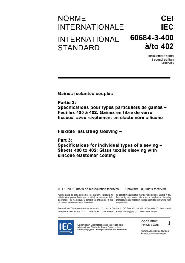 IEC 60684-3-400:2002 - Flexible insulating sleeving - Part 3: Specifications for individual types of sleeving - Sheets 400 to 402: Glass textile sleeving with silicone elastomer coating