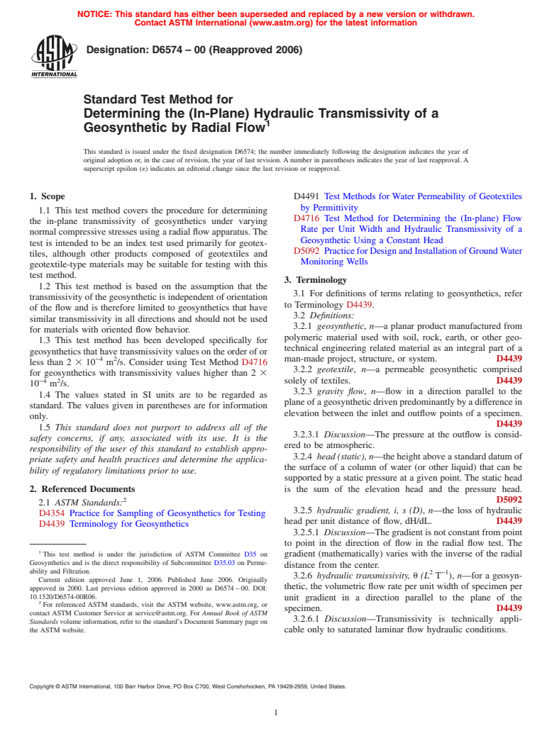 ASTM D6574-00(2006) - Standard Test Method for Determining the (In-Plane) Hydraulic Transmissivity of a Geosynthetic by Radial Flow