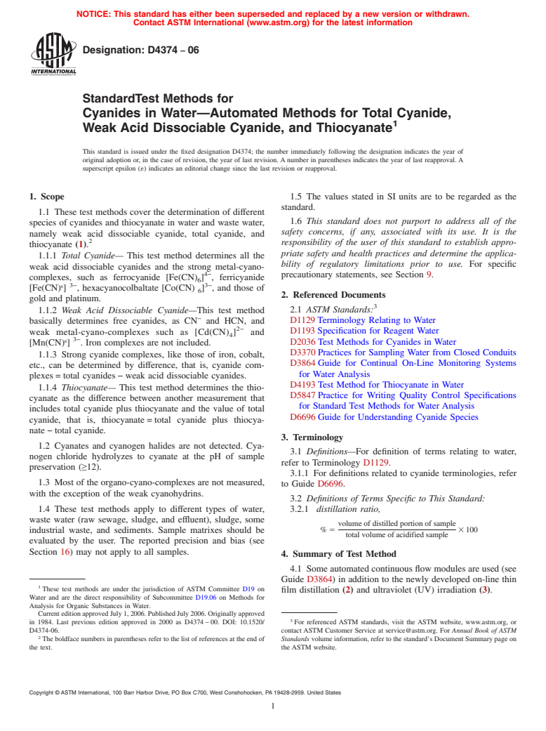 ASTM D4374-06 - Standard Test Methods for Cyanides in Water-Automated Methods for Total Cyanide, Weak Acid Dissociable Cyanide, and Thiocyanate (Withdrawn 2013)