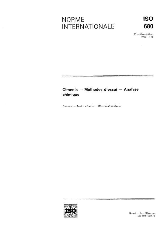ISO 680:1990 - Ciments -- Méthodes d'essai -- Analyse chimique