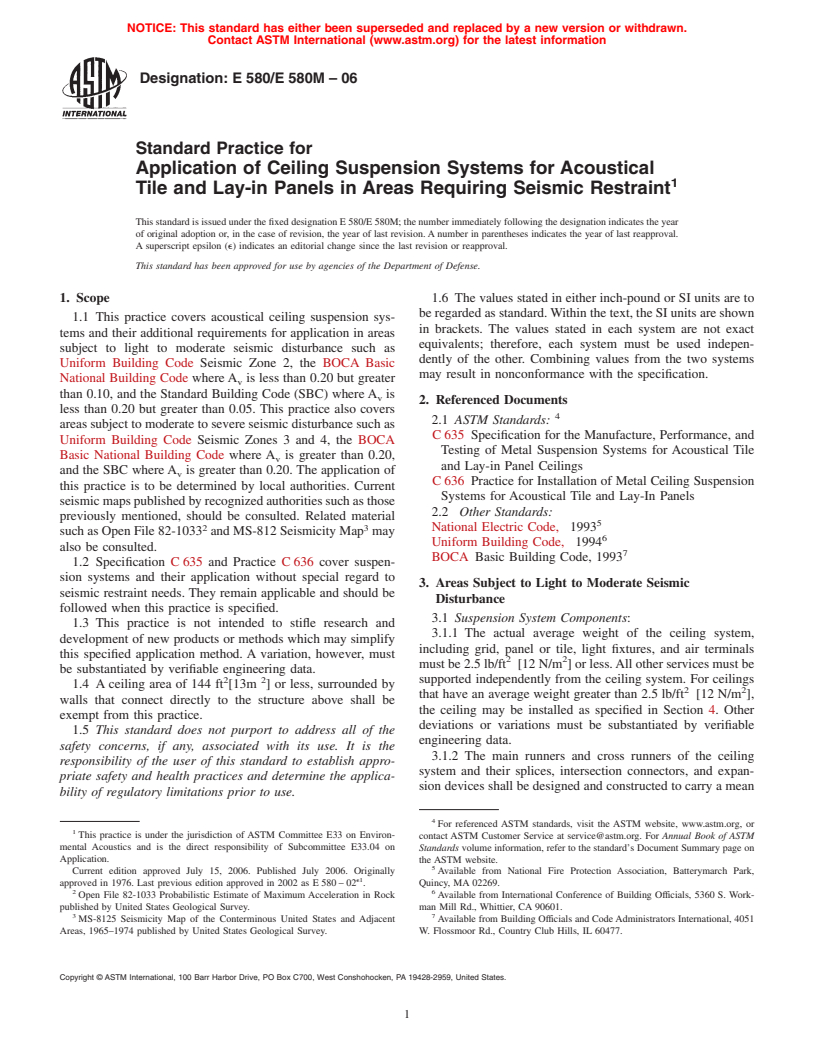 ASTM E580/E580M-06 - Standard Practice for Application of Ceiling Suspension Systems for Acoustical Tile and Lay-in Panels in Areas Requiring Seismic Restraint