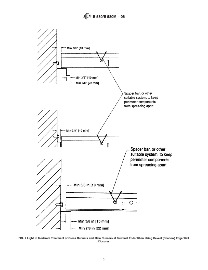 ASTM E580/E580M-06 - Standard Practice for Application of Ceiling Suspension Systems for Acoustical Tile and Lay-in Panels in Areas Requiring Seismic Restraint