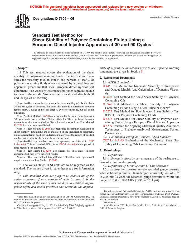 ASTM D7109-06 - Standard Test Method for Shear Stability of Polymer Containing Fluids Using a European Diesel Injector Apparatus at 30 and 90 Cycles