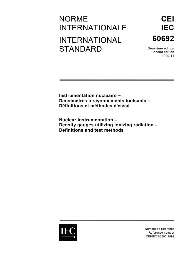 IEC 60692:1999 - Nuclear instrumentation - Density gauges utilizing ionizing radiation - Definitions and test methods