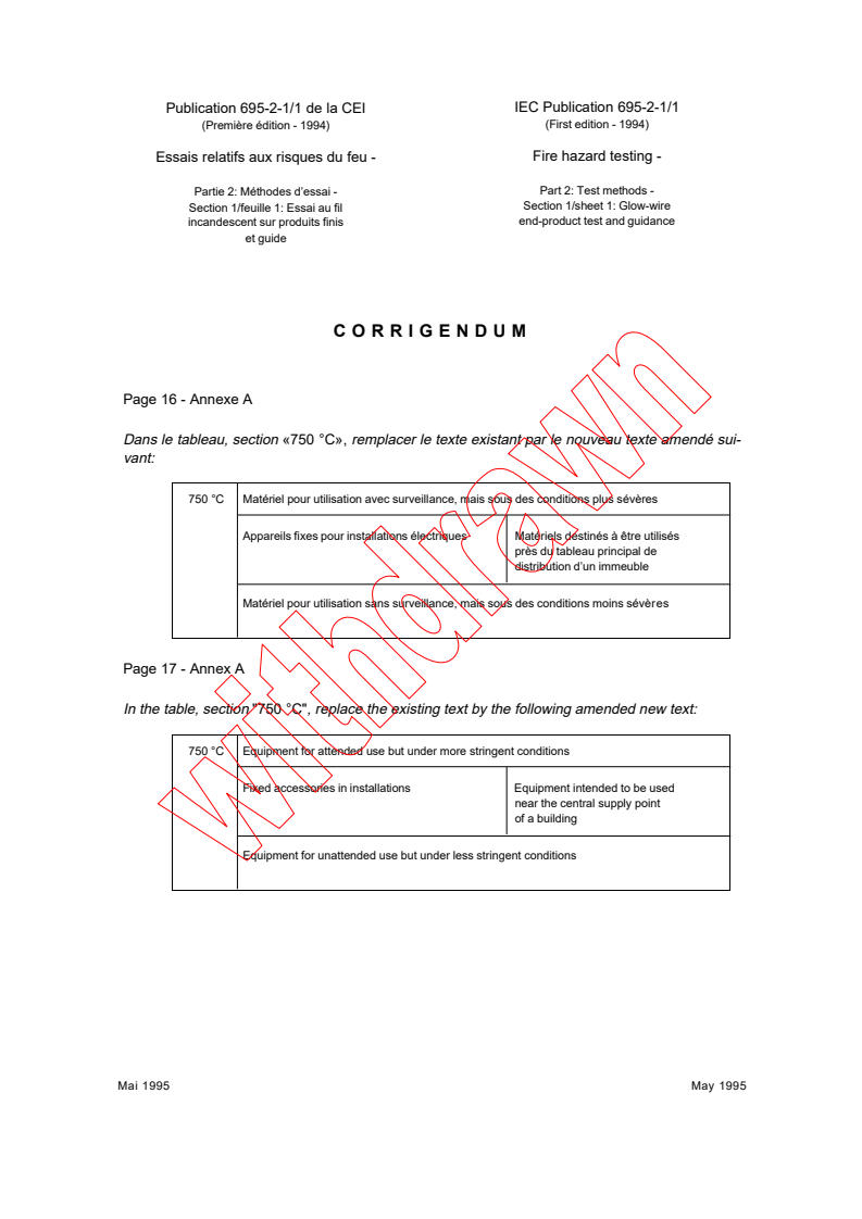 IEC 60695-2-1/1:1994/COR1:1995 - Fire hazard testing - Part 2: Test methods - Section 1/sheet 1: Glow-wire end-product test and guidance
Released:5/1/1995