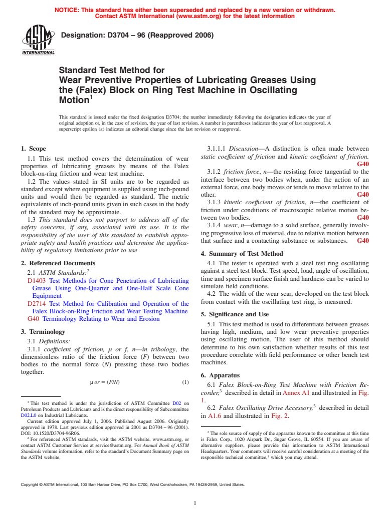 ASTM D3704-96(2006) - Standard Test Method for Wear Preventive Properties of Lubricating Greases Using the (Falex) Block on Ring Test Machine in Oscillating Motion