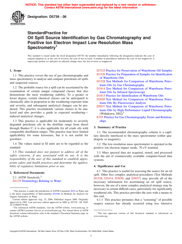 ASTM D5739-06 - Standard Practice for Oil Spill Source Identification by Gas Chromatography and Positive Ion Electron Impact Low Resolution Mass Spectrometry