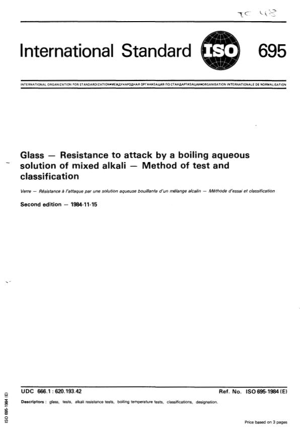 ISO 695:1984 - Glass -- Resistance to attack by a boiling aqueous solution of mixed alkali -- Method of test and classification