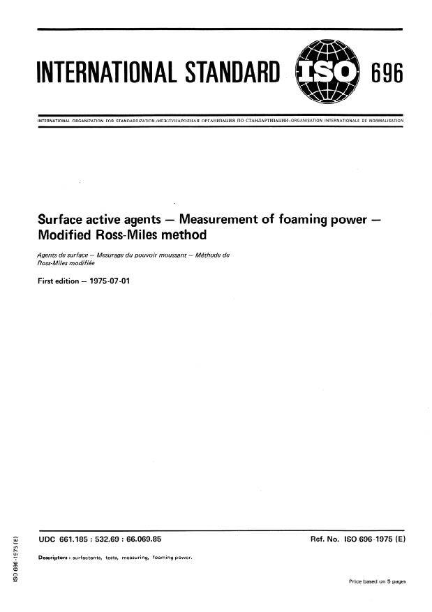 ISO 696:1975 - Surface active agents -- Measurement of foaming power -- Modified Ross-Miles method