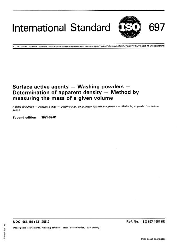 ISO 697:1981 - Surface active agents -- Washing powders -- Determination of apparent density -- Method by measuring the mass of a given volume