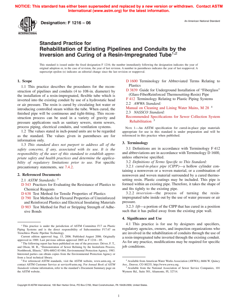 ASTM F1216-06 - Standard Practice for Rehabilitation of Existing Pipelines and Conduits by the Inversion and Curing of a Resin-Impregnated Tube