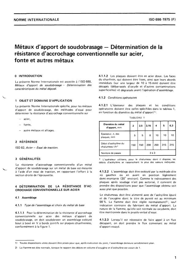 ISO 698:1975 ISO 698:1975 - Métaux d'apport de soudobrasage -- Détermination de la résistance d'accrochage conventionnelle sur acier, fonte et autres métaux - Page 3 preview