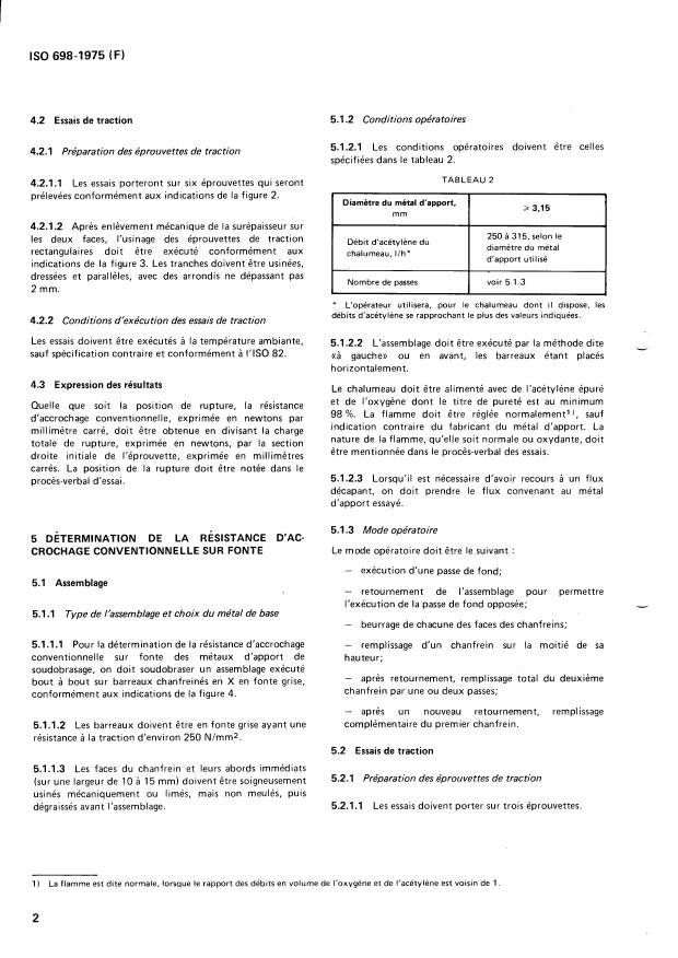 ISO 698:1975 ISO 698:1975 - Métaux d'apport de soudobrasage -- Détermination de la résistance d'accrochage conventionnelle sur acier, fonte et autres métaux - Page 4 preview