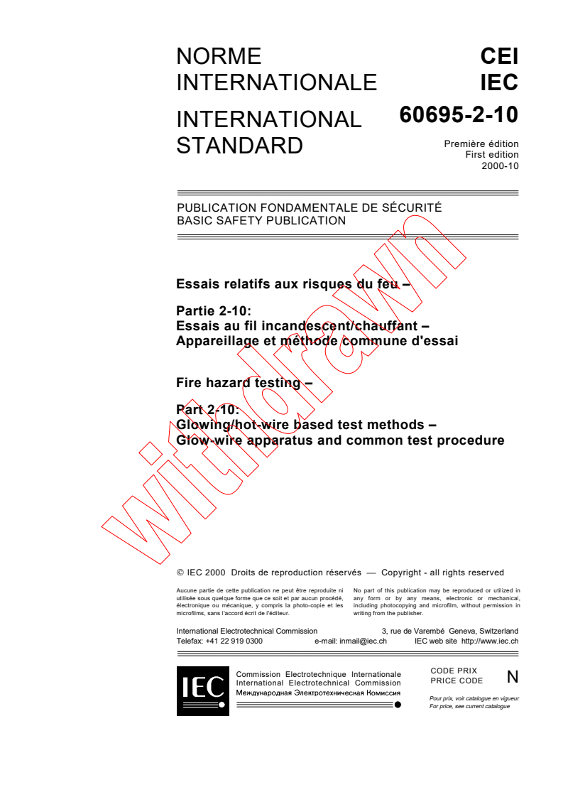 IEC 60695-2-10:2000 - Fire Hazard testing - Part 2-10: Glowing/hot-wire based test methods - Glow-wire apparatus and common test procedure
Released:10/9/2000
Isbn:2831854636
