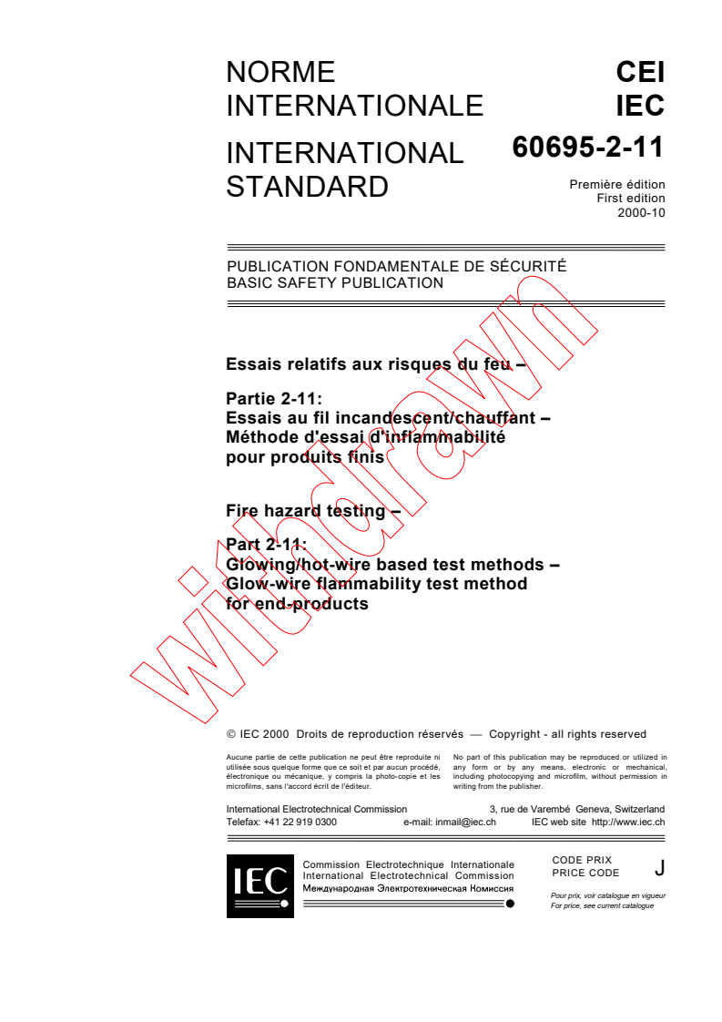 IEC 60695-2-11:2000 - Fire hazard testing - Part 2-11: Glowing/hot-wire based test methods - Glow-wire flammability test method for end-products
Released:10/9/2000
Isbn:2831854644