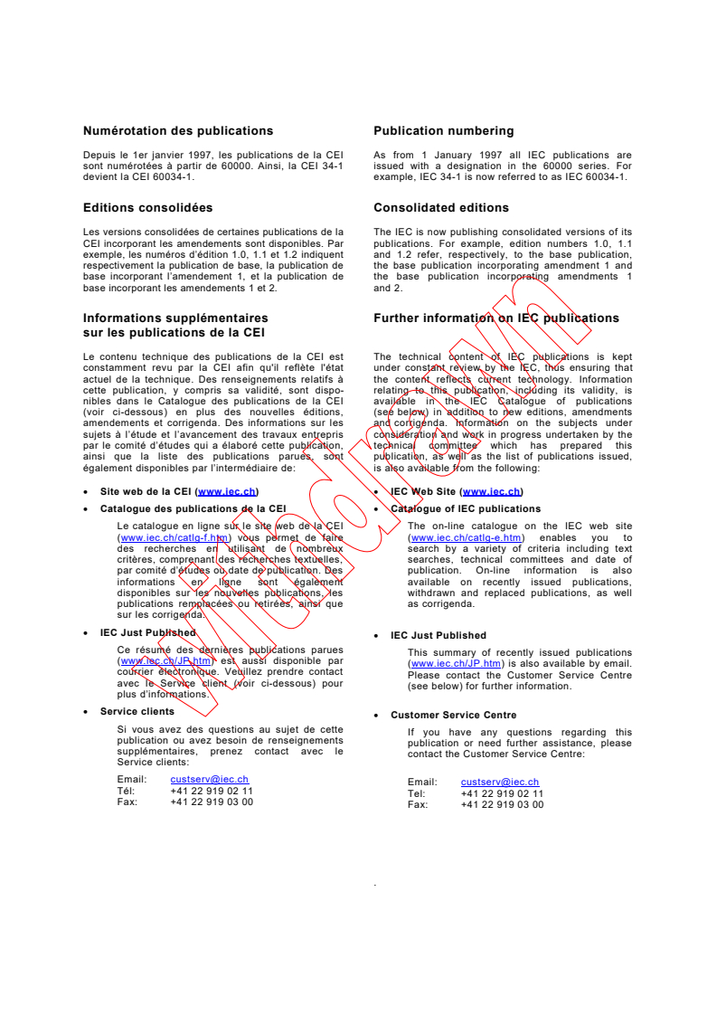 IEC 60695-2-13:2000 IEC 60695-2-13:2000 - Fire hazard testing - Part 2-13: Glowing/hot-wire based test methods - Glow-wire ignitability test method for materials
Released:10/9/2000
Isbn:2831854555 - Page 2 preview