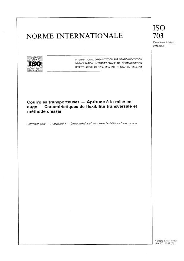 ISO 703:1988 - Courroies transporteuses -- Aptitude a la mise en auge -- Caractéristiques de flexibilité transversale et méthode d'essai