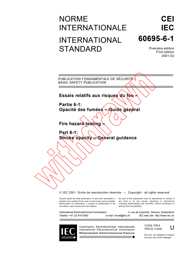 IEC 60695-6-1:2001 - Fire hazard testing - Part 6-1: Smoke opacity - General guidance
Released:2/8/2001
Isbn:2831856043