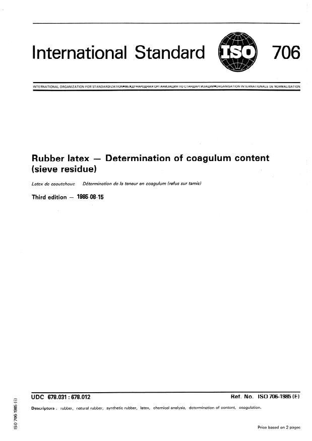 ISO 706:1985 - Rubber latex -- Determination of coagulum content (sieve residue)