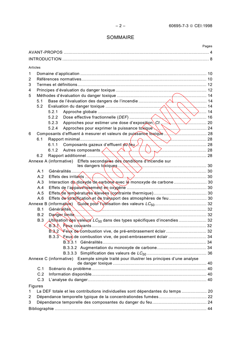 IEC TS 60695-7-3:1998 IEC TS 60695-7-3:1998 - Fire hazard testing - Part 7-3: Toxicity of fire effluent - Use and interpretation of test results
Released:12/10/1998
Isbn:2831846005 - Page 4 preview