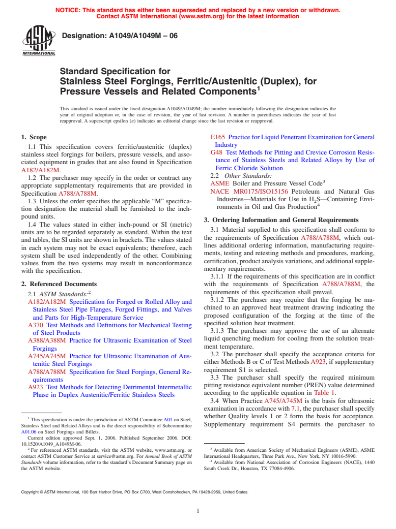 ASTM A1049/A1049M-06 - Standard Specification for Stainless Steel Forgings, Ferritic/Austenitic (Duplex), for Pressure Vessels and Related Components