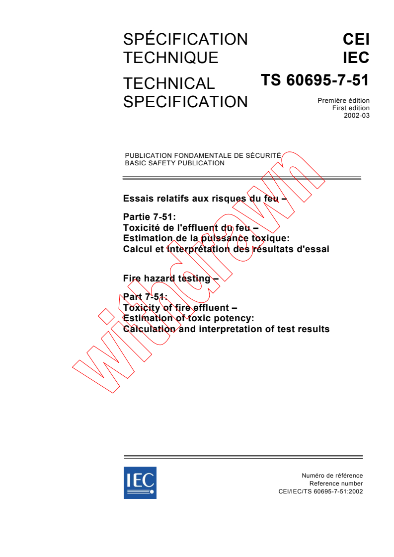 IEC TS 60695-7-51:2002 - Fire hazard testing - Part 7-51: Toxicity of fire effluent - Estimation of toxic potency: Calculation and interpretation of test results
Released:3/26/2002
Isbn:2831862736