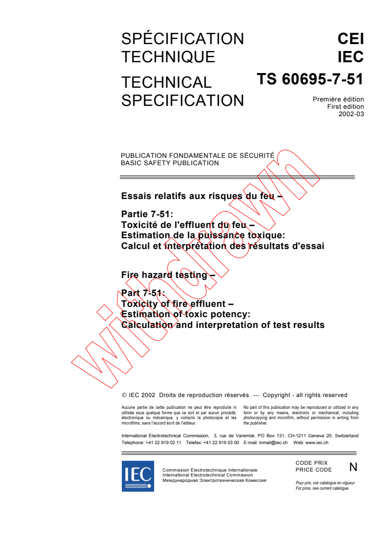 IEC TS 60695-7-51:2002 - Fire hazard testing - Part 7-51: Toxicity of fire effluent - Estimation of toxic potency: Calculation and interpretation of test results
Released:3/26/2002
Isbn:2831862736