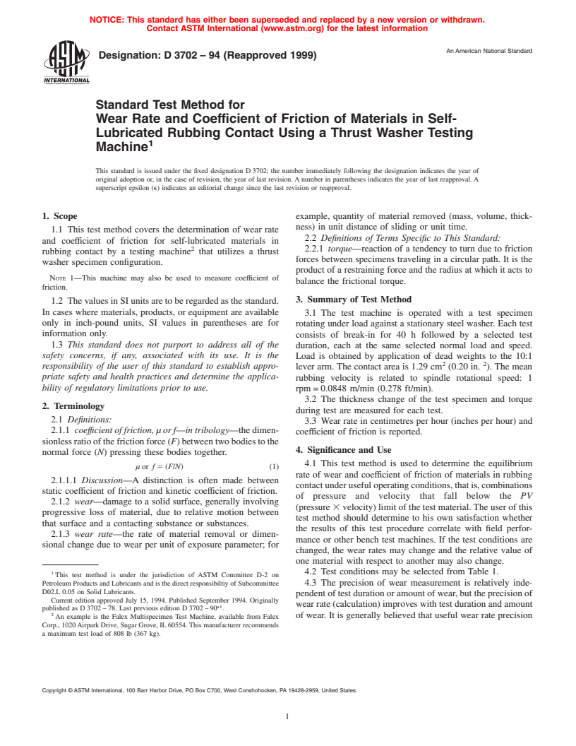 ASTM D3702-94(1999) - Standard Test Method for Wear Rate and Coefficient of Friction of Materials in Self-Lubricated Rubbing Contact Using a Thrust Washer Testing Machine