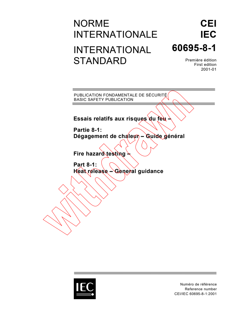 IEC 60695-8-1:2001 - Fire hazard testing - Part 8-1: Heat release - General guidance
Released:1/19/2001
Isbn:2831855543