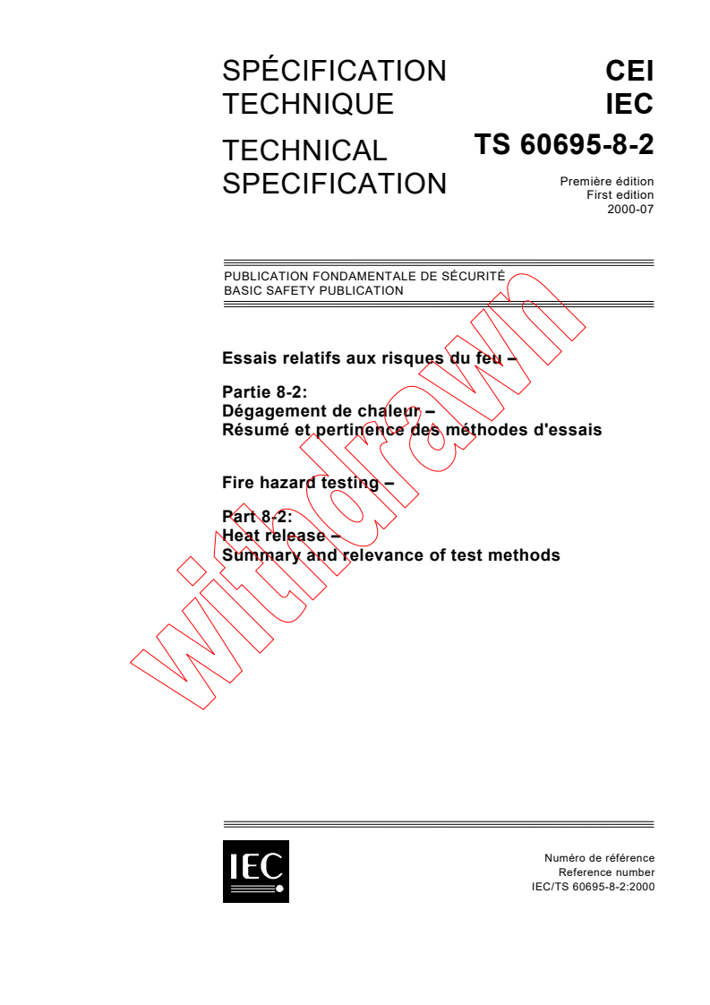IEC TS 60695-8-2:2000 - Fire hazard testing - Part 8-2: Heat release - Summary and relevance of test methods
Released:7/31/2000
Isbn:2831853389