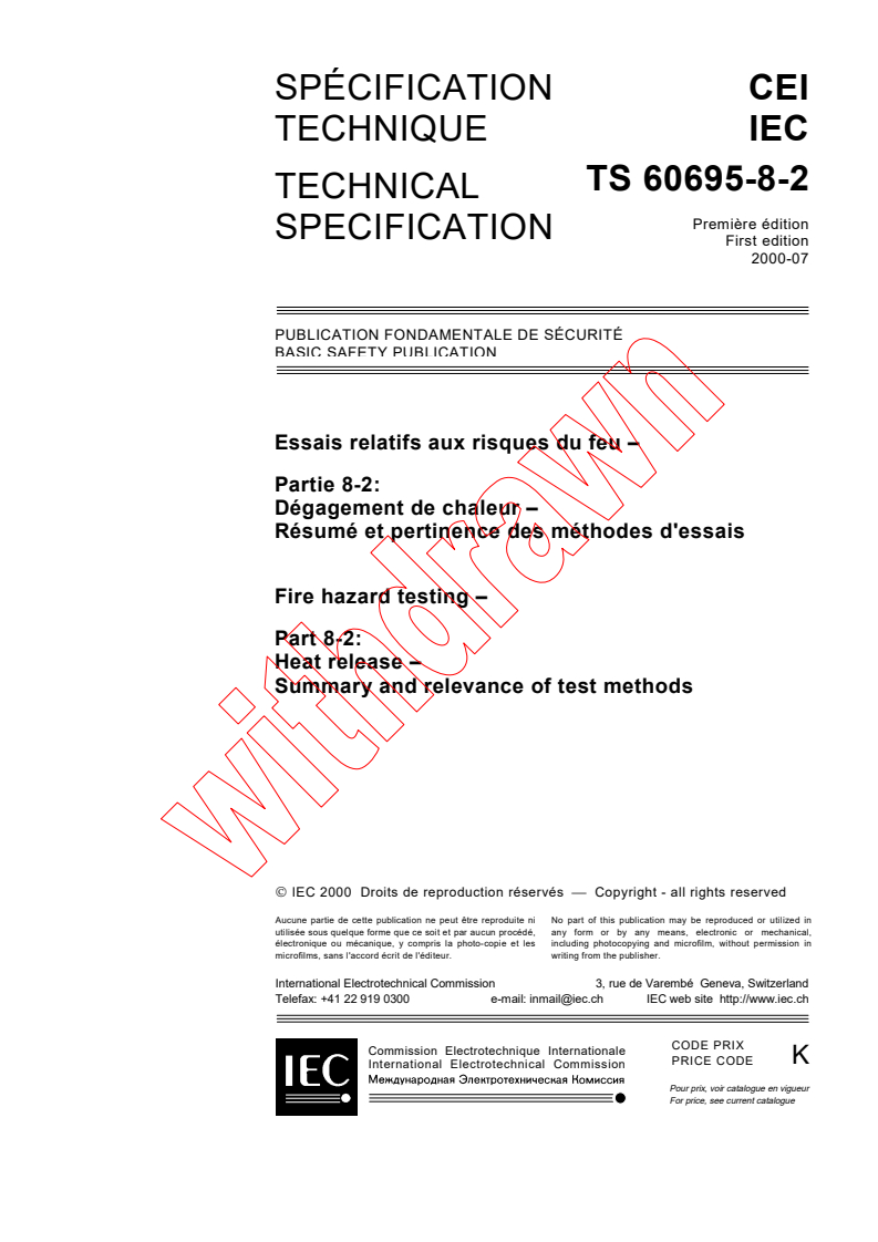IEC TS 60695-8-2:2000 - Fire hazard testing - Part 8-2: Heat release - Summary and relevance of test methods
Released:7/31/2000
Isbn:2831853389
