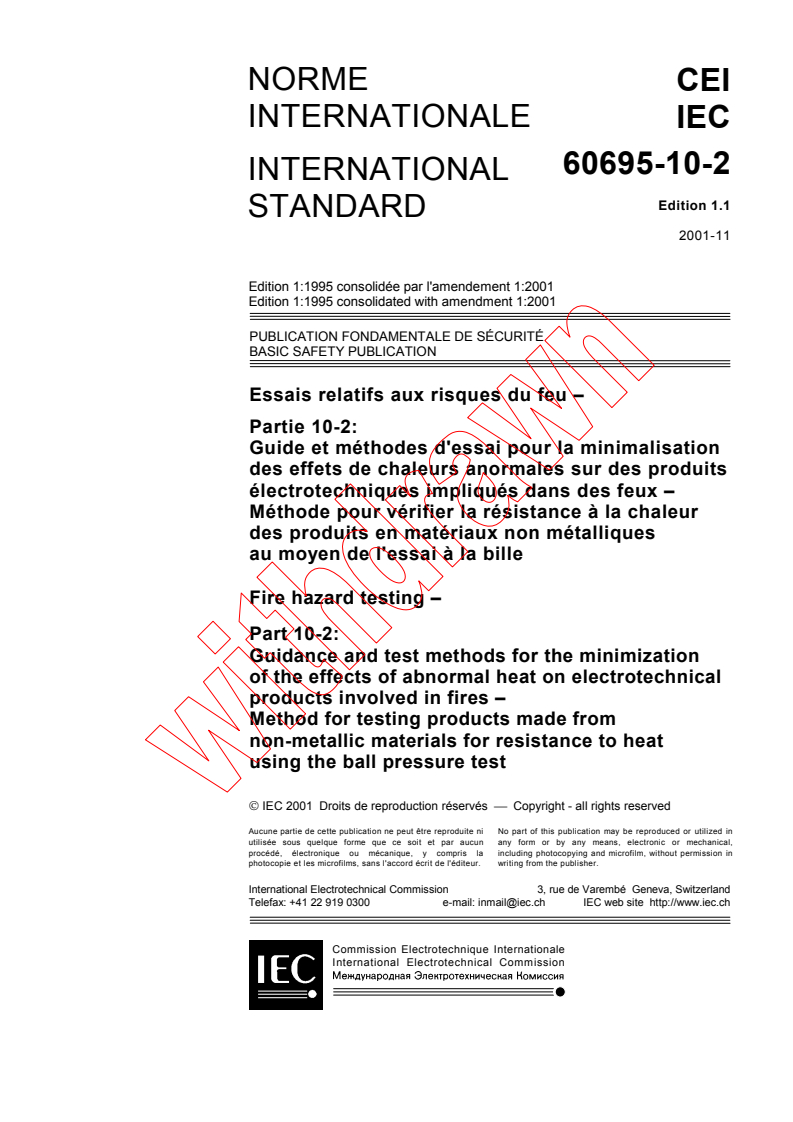 IEC 60695-10-2:1995+AMD1:2001 CSV - Fire hazard testing - Part 10-2: Guidance and test methods for the minimization of the effects of abnormal heat on electrotechnical products involved in fires - Method for testing products made from non-metallic materials for resistance to heat using the ball pressure test
Released:11/22/2001
Isbn:2831859352