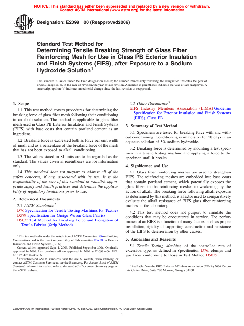 ASTM E2098-00(2006) - Standard Test Method for Determining Tensile Breaking Strength of Glass Fiber Reinforcing Mesh for Use in Class PB Exterior Insulation and Finish Systems (EIFS), after Exposure to a Sodium Hydroxide Solution