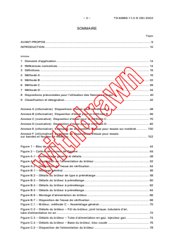 IEC TS 60695-11-3:2000 IEC TS 60695-11-3:2000 - Fire hazard testing - Part 11-3: Test flames - 500 W flames - Apparatus and confirmational test methods
Released:3/3/2000
Isbn:2831851211 - Page 4 preview