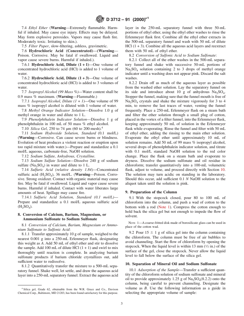 ASTM D3712-91(2000)e1 - Standard Test Method of Analysis of Oil-Soluble Petroleum Sulfonates by Liquid Chromatography