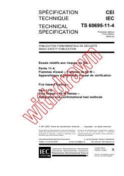 IEC TS 60695-11-4:2000 IEC TS 60695-11-4:2000 - Fire hazard testing - Part 11-4: Test flames - 50 W flames - Apparatus and confirmational test methods
Released:2/29/2000
Isbn:283185122X - Page 3 preview