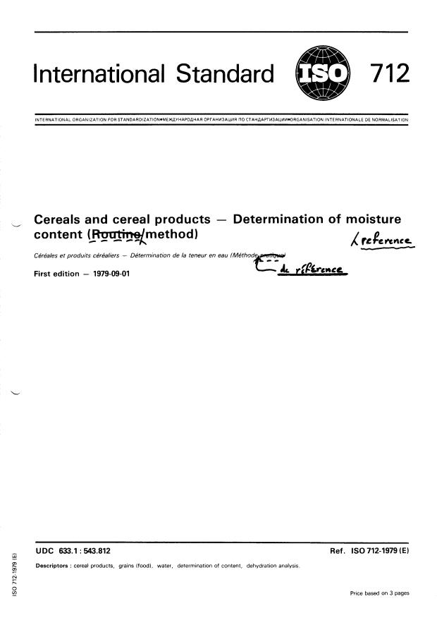 ISO 712:1979 - Cereals and cereal products -- Determination of moisture content (Routine reference method)