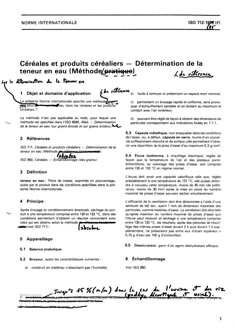 ISO 712:1979 - Cereals and cereal products — Determination of moisture content (Routine reference method)
Released:9/1/1979