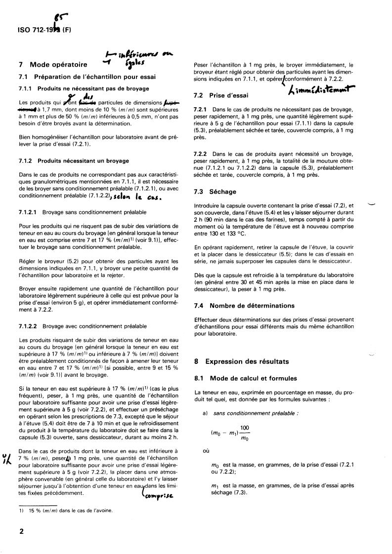 ISO 712:1979 ISO 712:1979 - Cereals and cereal products — Determination of moisture content (Routine reference method)
Released:9/1/1979 - Page 4 preview