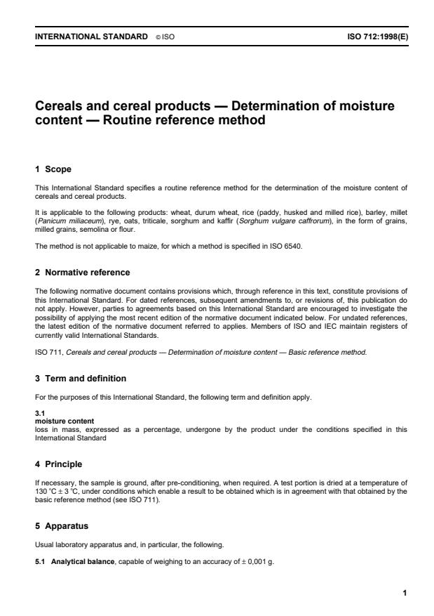 ISO 712:1998 - Cereals and cereal products -- Determination of moisture content -- Routine reference method
