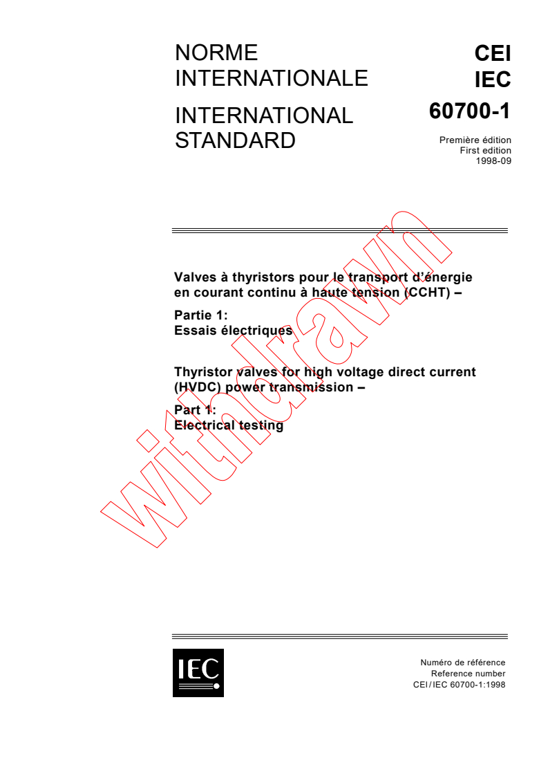 IEC 60700-1:1998 - Thyristor valves for high voltage direct current (HVDC) power transmission - Part 1: Electrical testing
Released:9/23/1998
Isbn:2831844975
