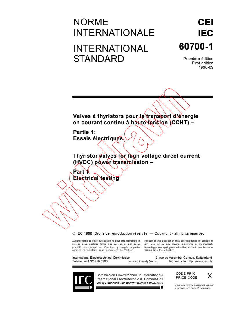 IEC 60700-1:1998 - Thyristor valves for high voltage direct current (HVDC) power transmission - Part 1: Electrical testing
Released:9/23/1998
Isbn:2831844975