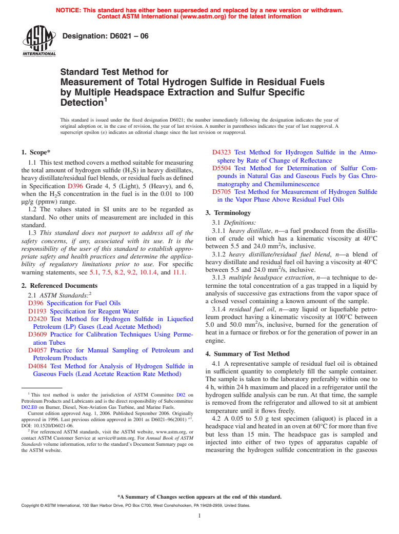 ASTM D6021-06 - Standard Test Method for Measurement of Total Hydrogen Sulfide in Residual Fuels by Multiple Headspace Extraction and Sulfur Specific Detection