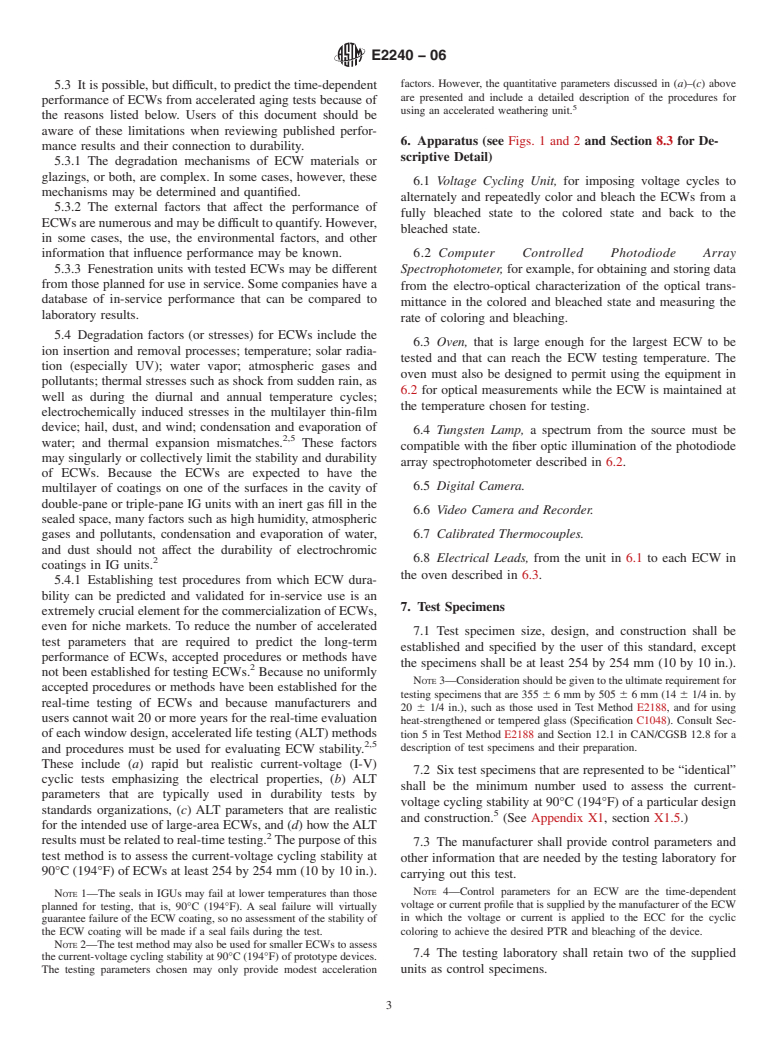 ASTM E2240-06 - Standard Test Method for Assessing the Current-Voltage Cycling Stability at 90&#176;C (194&#176;F) of Absorptive Electrochromic Coatings on Sealed Insulating Glass Units (Withdrawn 2015)