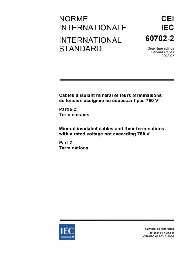 IEC 60702-2:2002 - Mineral insulated cables and their terminations with a rated voltage not exceeding 750 V - Part 2: Terminations