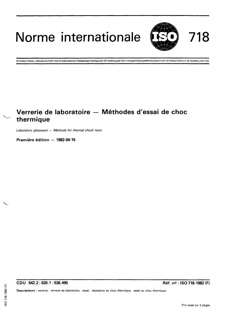 ISO 718:1982 - Laboratory glassware — Methods for thermal shock tests
Released:4/1/1982