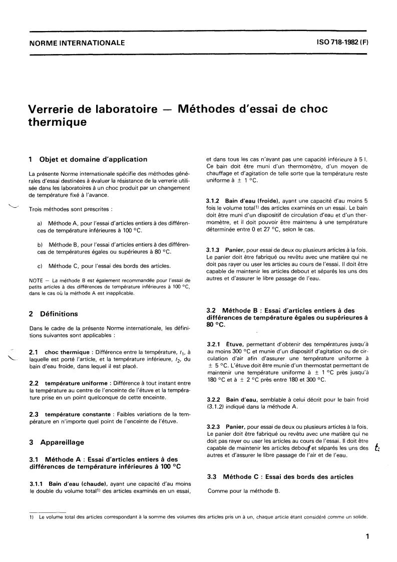 ISO 718:1982 - Laboratory glassware — Methods for thermal shock tests
Released:4/1/1982
